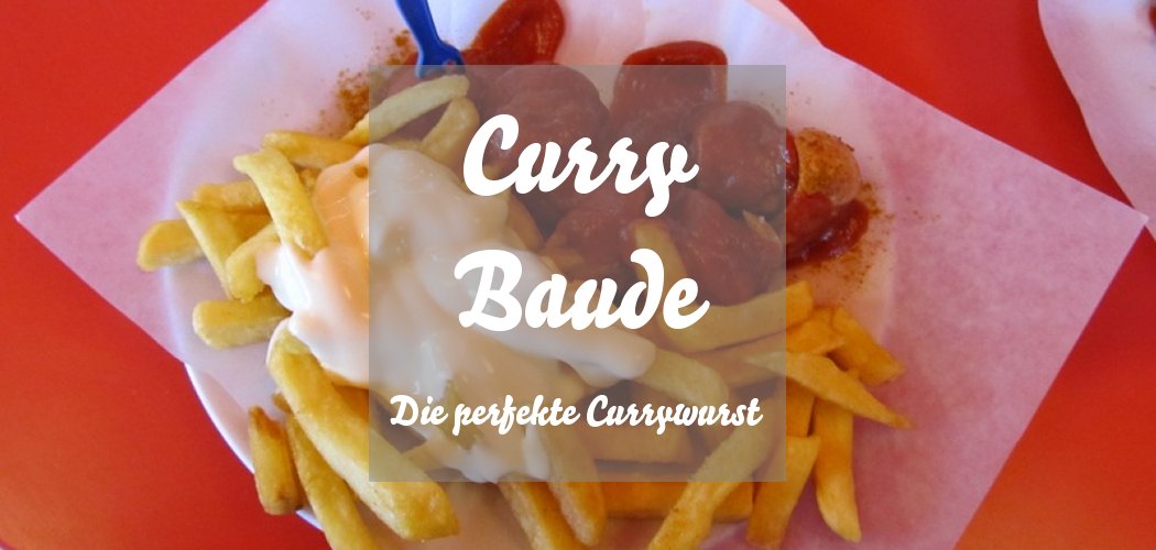 Curry Baude Currywurst