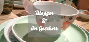 Blogger Geschirr
