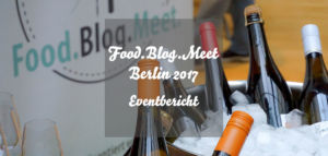 Food.Blog.Meet Berlin 2017