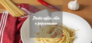 Pasta aglio olio e peperoncino » Einfaches Nudelrezept aus Rom