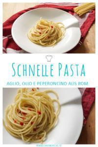 Pasta auf römische Art » Bucatini aglio, olio e peperoncino mit Knoblauch, Öl und Chili