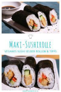 Maki Sushirolle vegan selber machen