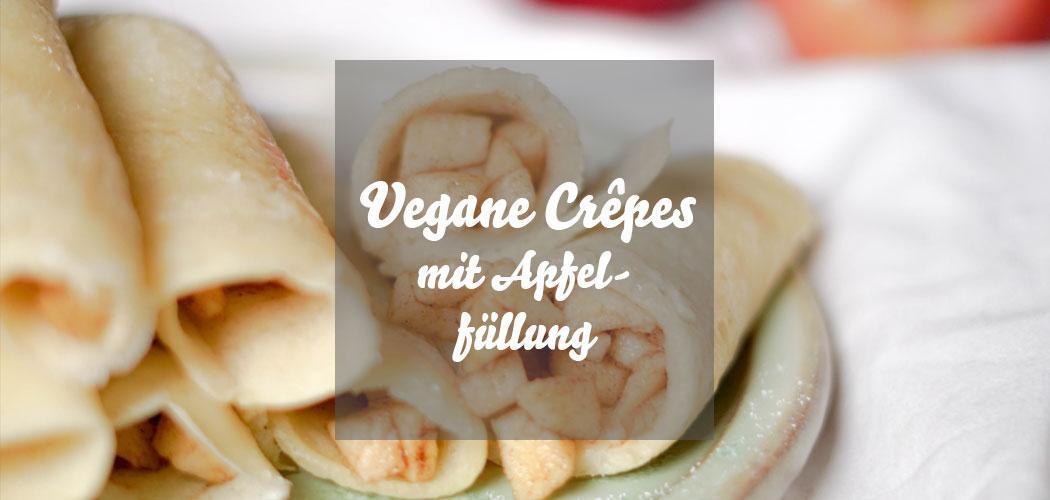 Vegane Crêpes mit Apfelfüllung » Rezept für schnelle vegane Eierkuchen