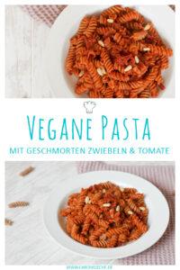 Vegane Pasta: Leckeres Nudelrezept mit Tomatensoße und Zwiebeln