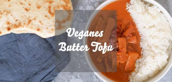 Veganes Butter Tofu als vegane Option für indisches Butter Chicken