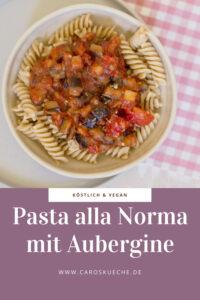 Pasta alla Norma: Nudeln mit Auberginensoße (veganes Rezept)
