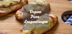 Vegane Pizza-Laugenstangen