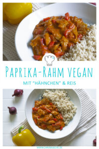 Paprika-Rahm vegan: Veganes Paprika-Sahne-Hähnchen