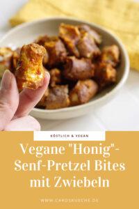Vegane "Honig"-Senf-Pretzel Bites zum Snacken