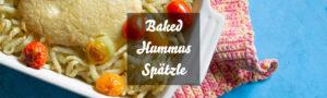 Baked Hummus Spätzle: veganes Rezept