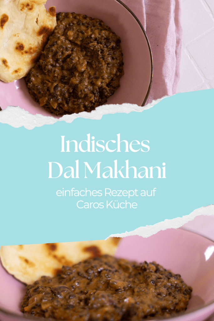 Indisches Dal Makhani - einfaches Rezept auf Caros Küche